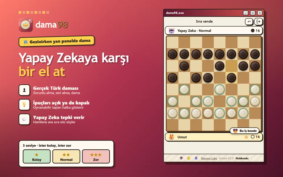 Yapay Zekaya karşı oyun: ahşap dama tahtası, fildişi ve koyu taşlar, oynanabilir taşların etrafında halka ve Bu iş bende tepkisi