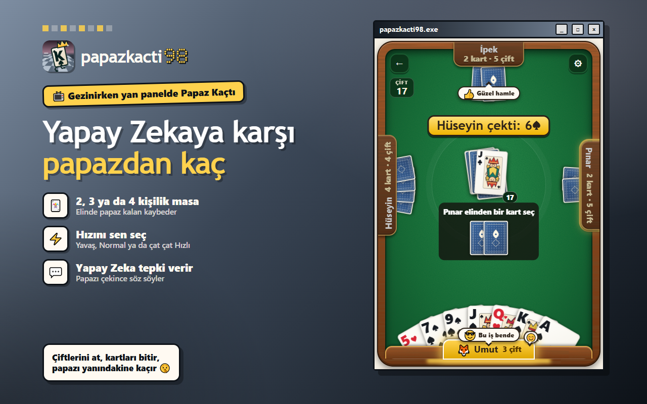 Yapay Zekaya karşı oyun: yeşil kart masası, ortada atılan çiftler, yanınızdaki oyuncunun kapalı kartları ve elinizdeki kartlar